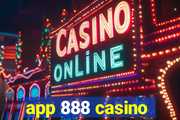 app 888 casino